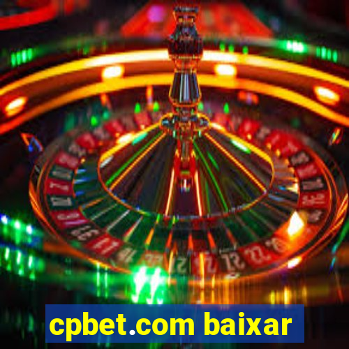 cpbet.com baixar